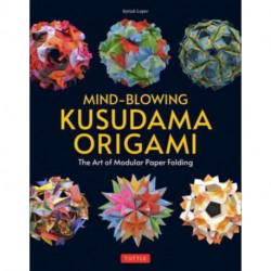 Mind-Blowing Kusudama Origami: The Art of Modular Paper Folding