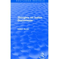 Thoughts on Indian Discontents (Routledge Revivals)