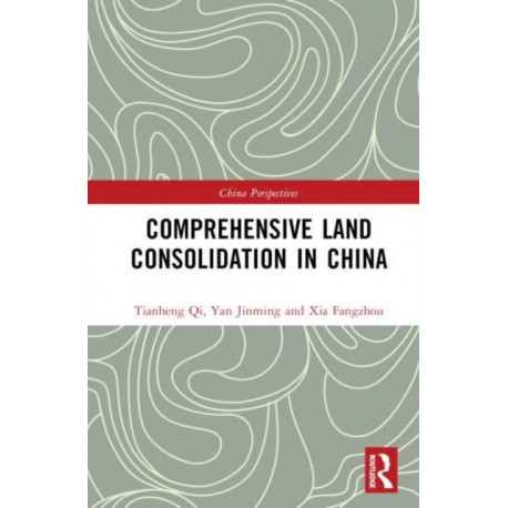 Comprehensive Land Consolidation in China