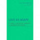 Love as Agape: The Early Christian Concept and Modern Discourse