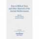 Pain in Biblical Texts and Other Materials of the Ancient Mediterranean