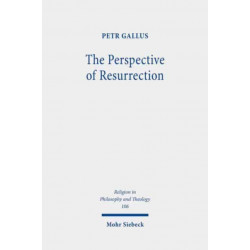 The Perspective of Resurrection: A Trinitarian Christology