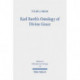 Karl Barth's Ontology of Divine Grace: God's Decision is God's Being