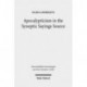 Apocalypticism in the Synoptic Sayings Source: A Reassessment of Q's Stratigraphy