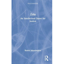 Zola: An Intellectual Quest for Justice