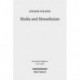 Media and Monotheism: Presence, Representation, and Abstraction in Ancient Judah