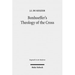 Bonhoeffer's Theology of the Cross: The Influence of Luther in "Act and Being"