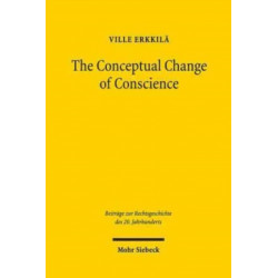 The The Conceptual Change of Conscience: Franz Wieacker and German Legal Historiography 1933-1968