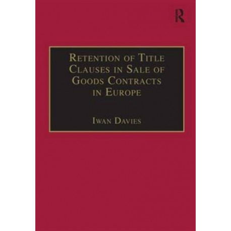 Retention of Title Clauses in Sale of Goods Contracts in Europe