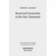 Restricted Generosity in the New Testament