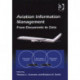 Aviation Information Management: From Documents to Data