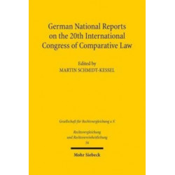 German National Reports on the 20th International Congress of Comparative Law