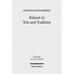 Balaam in Text and Tradition