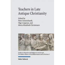 Teachers in Late Antique Christianity