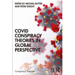 Covid Conspiracy Theories in Global Perspective