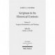 Scripture in Its Historical Contexts: Volume II: Exegesis, Hermeneutics, and Theology