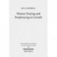 Women Praying and Prophesying in Corinth: Gender and Inspired Speech in First Corinthians
