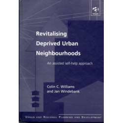 Revitalising Deprived Urban Neighbourhoods: An Assisted Self-Help Approach