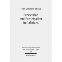 Persecution and Participation in Galatians