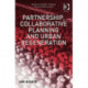 Partnership, Collaborative Planning and Urban Regeneration