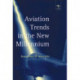 Aviation Trends in the New Millennium
