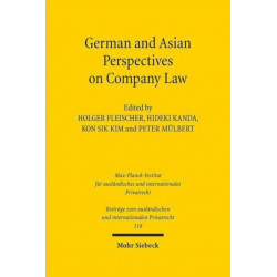 German and Asian Perspectives on Company Law: Law and Policy Perspectives