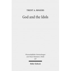 God and the Idols: Representations of God in 1 Corinthians 8-10