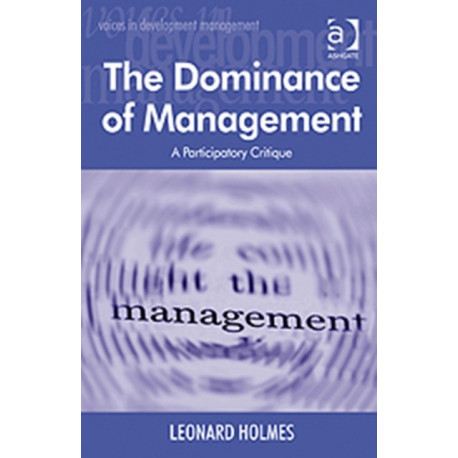 The Dominance of Management: A Participatory Critique