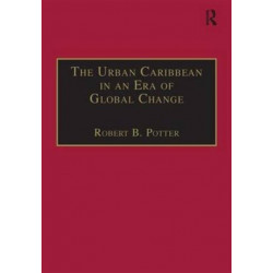 The Urban Caribbean in an Era of Global Change