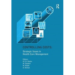Controlling Costs: Strategic Issues in Health Care Management
