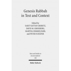 Genesis Rabbah in Text and Context