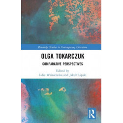 Olga Tokarczuk: Comparative Perspectives