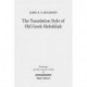 The Translation Style of Old Greek Habakkuk: Methodological Advancement in Interpretative Studies of the Septuagint