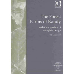 The Forest Farms of Kandy: and Other Gardens of Complete Design