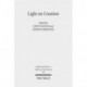 Light on Creation: Ancient Commentators in Dialogue and Debate on the Origin of the World
