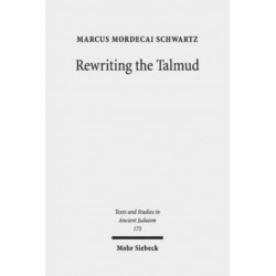 Rewriting the Talmud: The Fourth Century Origins of Bavil Rosh Hashanah