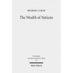 The Wealth of Nations: A Tradition-Historical Study