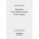 Responses in the Miracle Stories of the Gospels: Between Artistry and Inherited Tradition