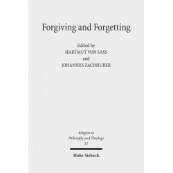 Forgiving and Forgetting: Theology and the Margins of Soteriology