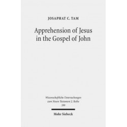 Apprehension of Jesus in the Gospel of John