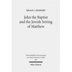 John the Baptist and the Jewish Setting of Matthew