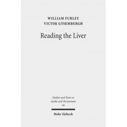 Reading the Liver: Papyrological Texts on Ancient Greek Extispicy