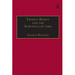 Thomas Hardy and the Survivals of Time