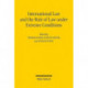 International Law and the Rule of Law under Extreme Conditions: An Economic Perspective. Contributions to the XIVth Travemunde Symposium on the Economic Analysis of Law (March 27-29, 2014)