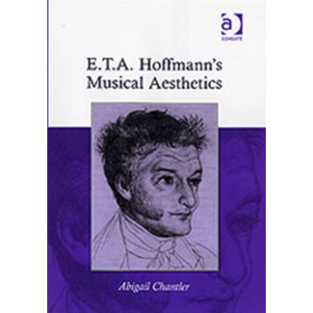 E.T.A. Hoffmann's Musical Aesthetics