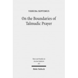 On the Boundaries of Talmudic Prayer