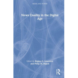News Quality in the Digital Age