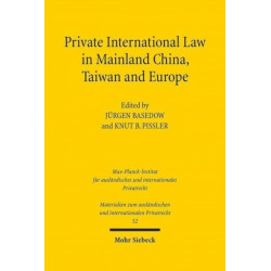 Private International Law in Mainland China, Taiwan and Europe