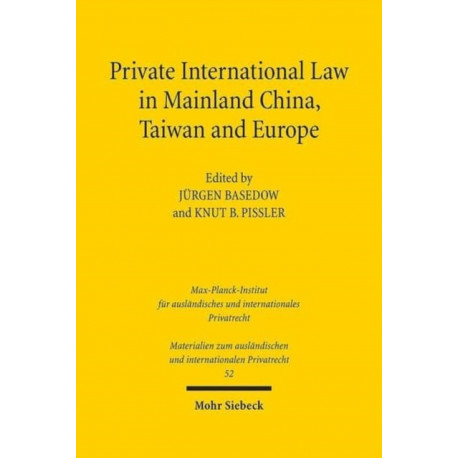 Private International Law in Mainland China, Taiwan and Europe