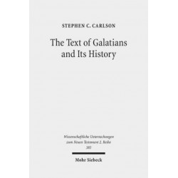 The Text of Galatians and Its History